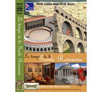 Le Temps de la Gaule Romaine