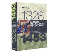 Le temps de la Guerre de Cent ans (1328-1453) Version brochée - Joël Cornette - Belin - cartonné - Etude