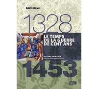 Le temps de la Guerre de Cent ans (1328-1453) Version compacte - Joël Cornette - Belin - broché - Etude