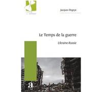 Le Temps de la guerre Jacques Degeye (Auteur)
