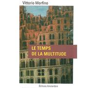 Le Temps de la Multitude