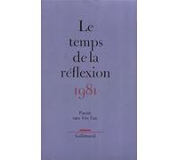 Le Temps de la réflexion - Collectif - Gallimard - broché - Livre