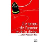 Le temps de l'amour et de la dèche - Julian Maclaren-Ross - Stock - broché - Roman