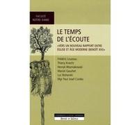 Le temps de l'ecoutevers un nouveau rapport eglise et monde Studium (Auteur)