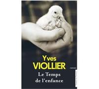 Le Temps de l'enfance Yves Viollier (Auteur)