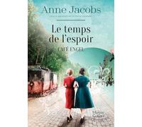 Le temps de l'espoir - Café Engel: Par l'autrice du best-seller La Villa aux étoffes