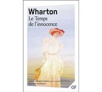 Le Temps de l'innocence Edith Wharton (Auteur), Madeleine Taillandier (Traduction), Diane de Margerie (Edité par)