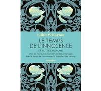 Le Temps de l'innocence - Et autres romans Edith Wharton (Auteur), Paul Bourget (Préface), Hector Bianciotti (Avant-propos)