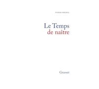 Le temps de naître
