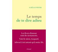 Le Temps De Te Dire Adieu