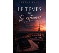 Le temps de te retrouver