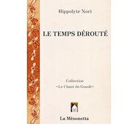 Le temps dérouté