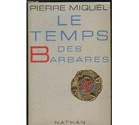 Le temps des barbares