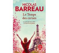 Le Temps des cerises - Nicolas Barreau - Lgf - Poche - Roman