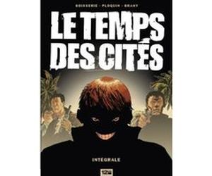 Le Temps des cités - Intégrale Pierre Boisserie (Auteur), Frédéric Ploquin (Auteur), Luc Brahy (Dessinateur)
