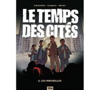 Le Temps des cités - Tome 01 Pierre Boisserie (Auteur), Frédéric Ploquin (Auteur), Luc Brahy (Dessinateur)