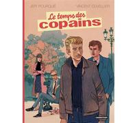 Le Temps des copains - Jeff Pourquié - Casterman - cartonné - Bande dessinée