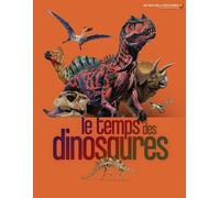 Le temps des dinosaures