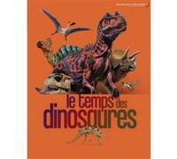 David Compton Lambert – Le temps des dinosaures – Document jeunesse – Broché (Gallimard)