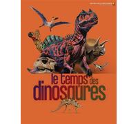 Le temps des dinosaures - David Compton Lambert - Gallimard jeunesse - broché - Document jeunesse