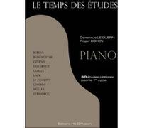 Le temps des études piano Dominique Le Guern (Auteur), Roger Cohen (Auteur)