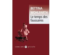 Le temps des faussaires