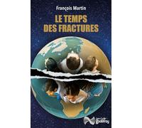 Godefroy – Le temps des fractures – L'Occident contre le reste du monde