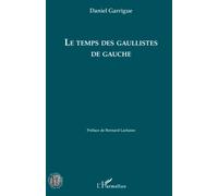 Le temps des gaullistes de gauche