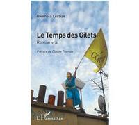 Le Temps des Gilets Gwenola Leroux (Auteur), Thomas Claude (Préface)