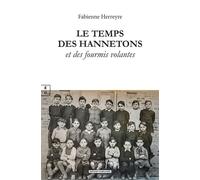 Le temps des hannetons et des fourmis volantes - Fabienne Herreyre - Complicites Eds - broché - Témoignage