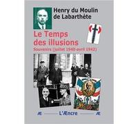 Le Temps des illusions du Moulin de Labarth (Auteur)