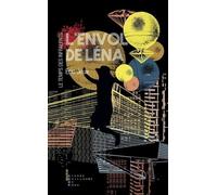 Le Temps Des Infralents - Tome 1 - L'envol De Léna