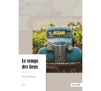 Le temps des liens
