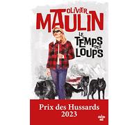 Le temps des loups, prix des Hussards 2023