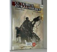 Le Temps des lumières, tome 1