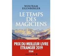 Le Temps des magiciens Wolfram Eilenberger (Auteur), Corinna Gepner (Traduction)