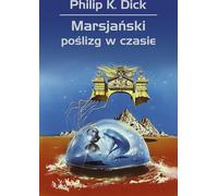 Le temps des Martiens - Philip K. Dick (Buch auf Polnisch)