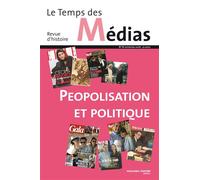 Le Temps des médias n° 10 Peopolisation et Politique (ouvrage collectif) - Collectif - Nouveau Monde Eds - broché - Revue