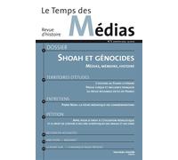 Le Temps des médias n° 5 Shoah et Génocides, Médias, Mémoire, Histoire - Collectif - Nouveau Monde Eds - broché - Revue