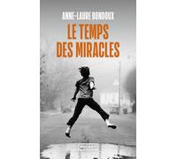 Le Temps des miracles - Anne-Laure Bondoux - Pocket - Poche - Roman
