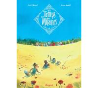 Le Temps des Mitaines - Tome 2 - Coeur de Renard - Anne Montel - Dargaud - broché - Bande dessinée jeunesse