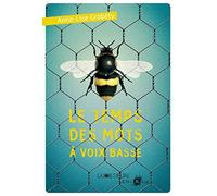 Le temps des mots à voix basse