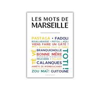 Le temps des paillettes Affiche Marseille - Poster mots marseillais A4 sans cadre (Couleurs)