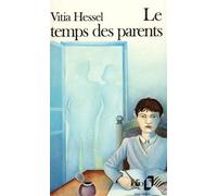 Le Temps des parents - Vitia Hessel - Gallimard - Poche - Livre