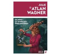 Le temps des Phalanstères - Julie Atlan-Wagner - Forgotten Dreams - broché - Roman