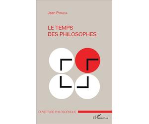 Le temps des philosophes - Jean Piwnica - L'harmattan - broché - Essai