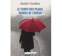 Le temps des pluies venues de l'océan