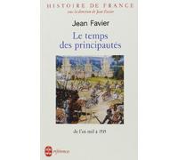 Le temps des principautés, de l'an mil à 1515