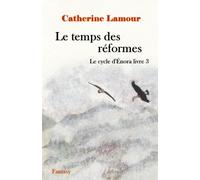 Le temps des réformes: Le cycle d'Énora livre 3