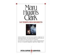 Mary Higgins Clark – Le Temps des regrets – Roman – Broché